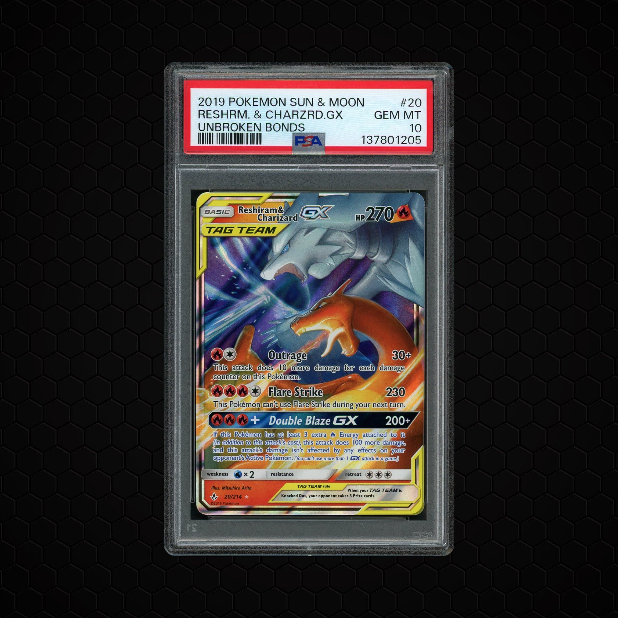 2019 Unbroken Bonds Reshiram & Charizard GX  PSA 10