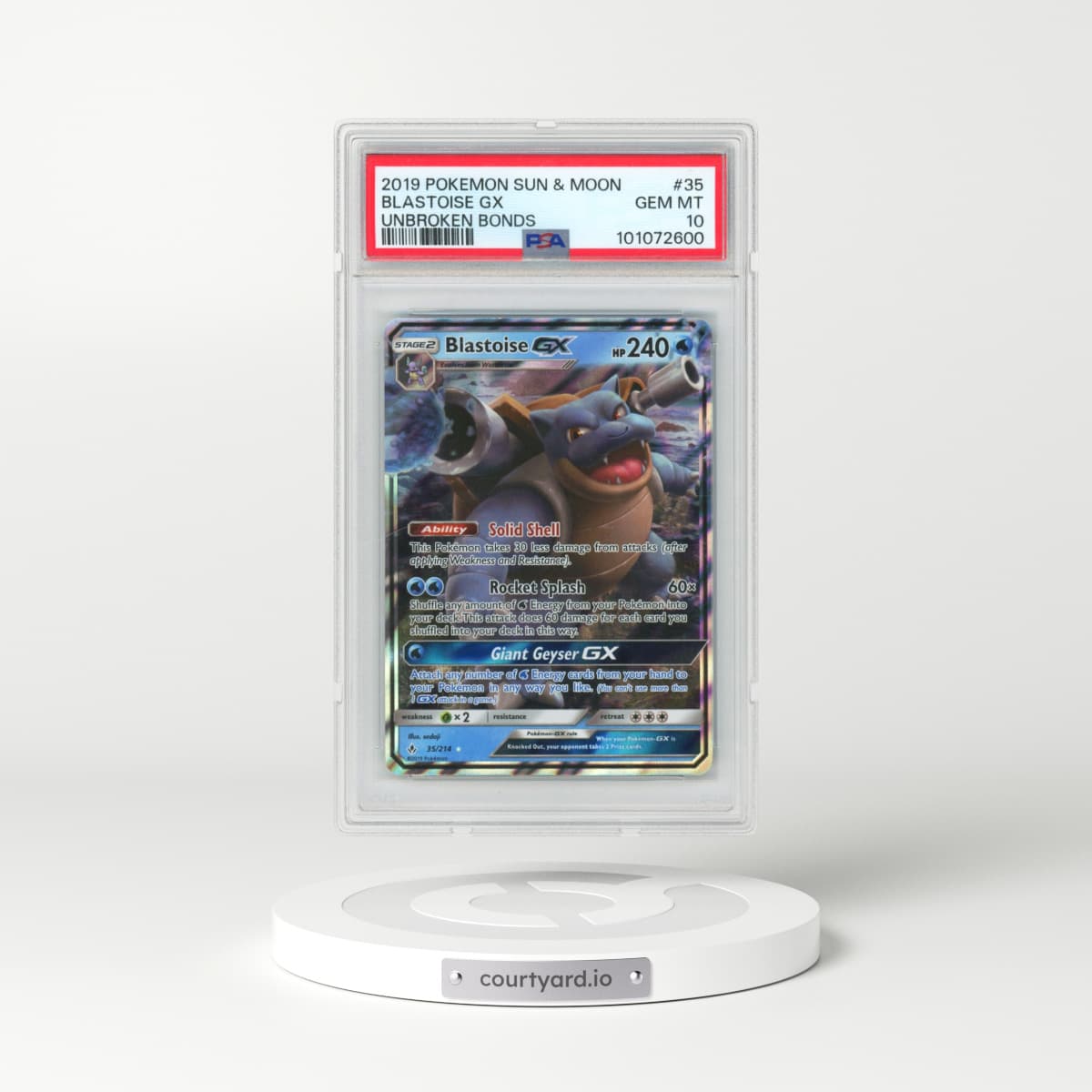 2019 Pokémon Sun & Moon Unbroken Bonds #35 Blastoise GX - Holo (PSA 10 GEM MINT)