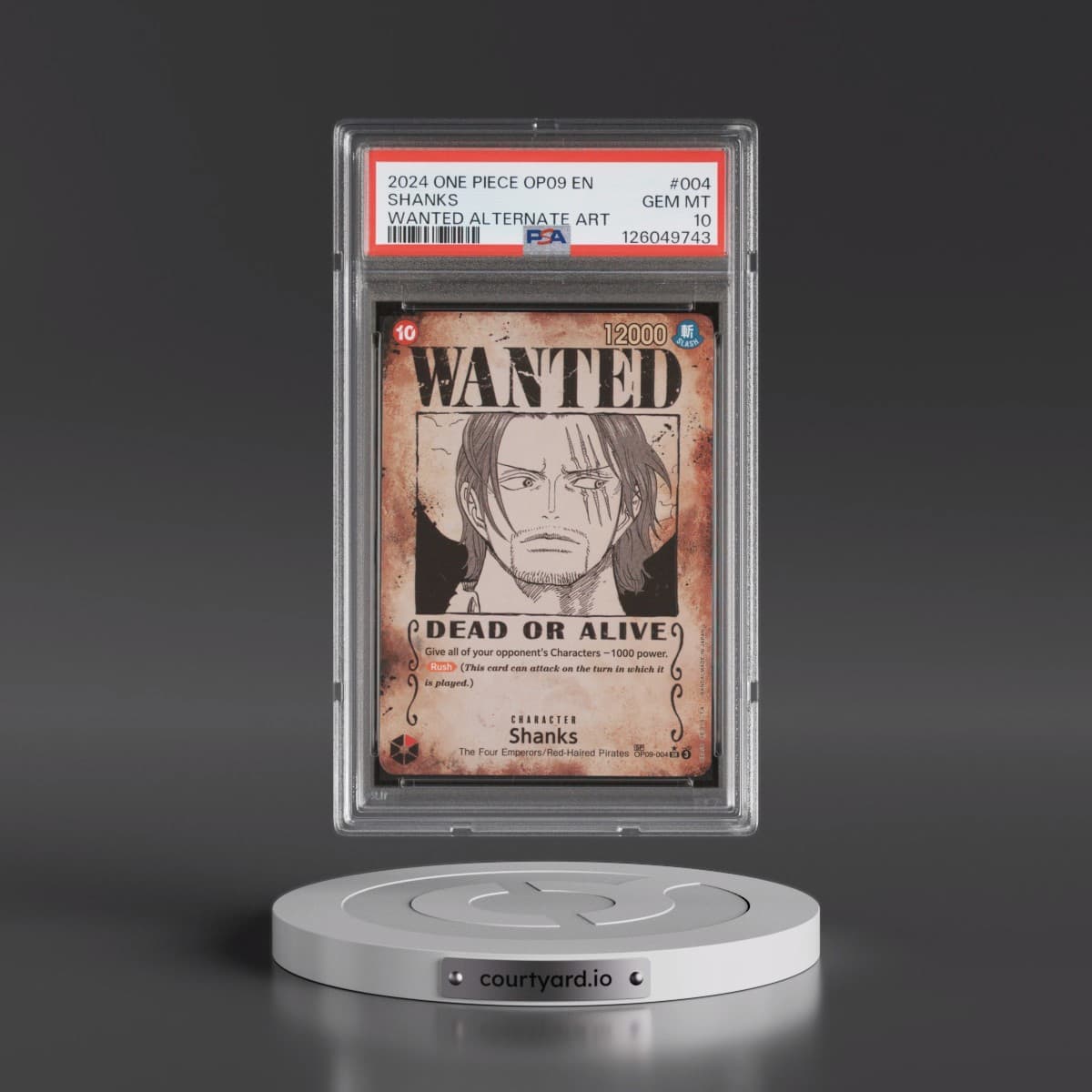 2024 One Piece OP09-Emperors in the New World #004 Shanks - Wanted Alternate Art (PSA 10 GEM MINT)