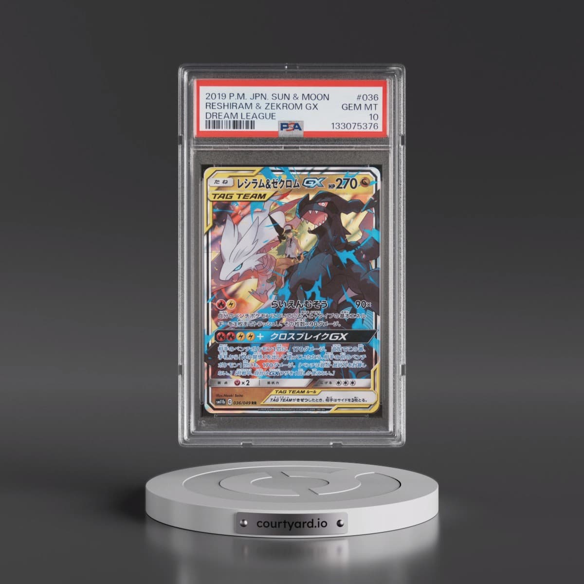 2019 Pokémon Sun & Moon Dream League #036 Reshiram & Zekrom GX - Holo (PSA 10 GEM MINT)