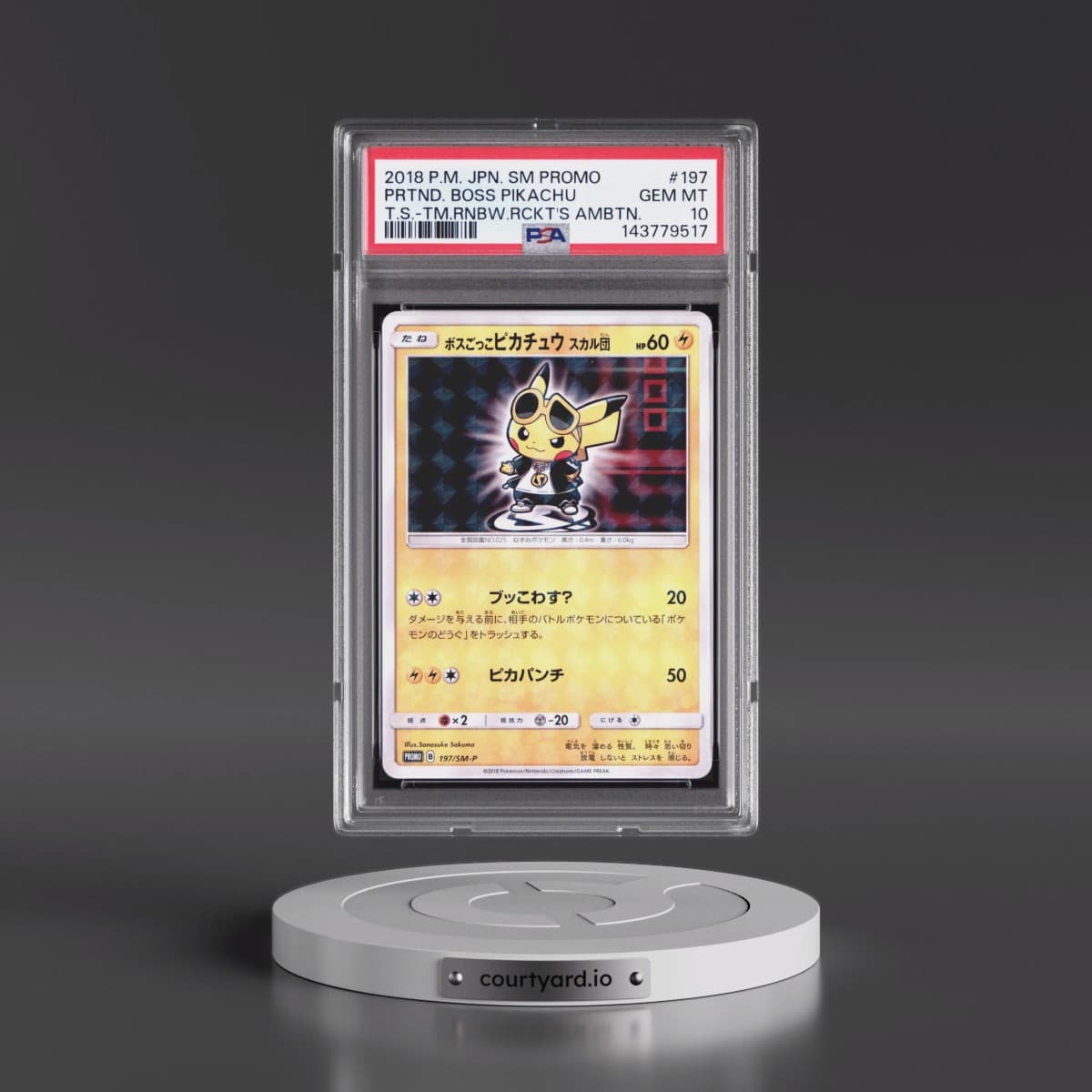 2018 Pokémon SM Promo #197 Pretend Boss Pikachu - Team Skull-Team Rainbow Rocket's Ambition (PSA 10 GEM MINT)