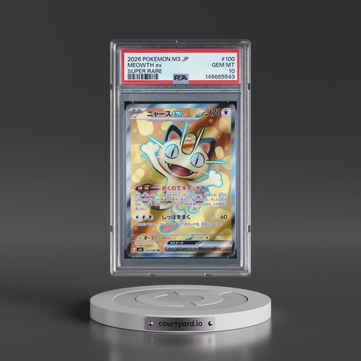 2026 Pokémon M3-Nullifying Zero #100 Meowth EX - Holo Super Rare (PSA 10 GEM MINT)
