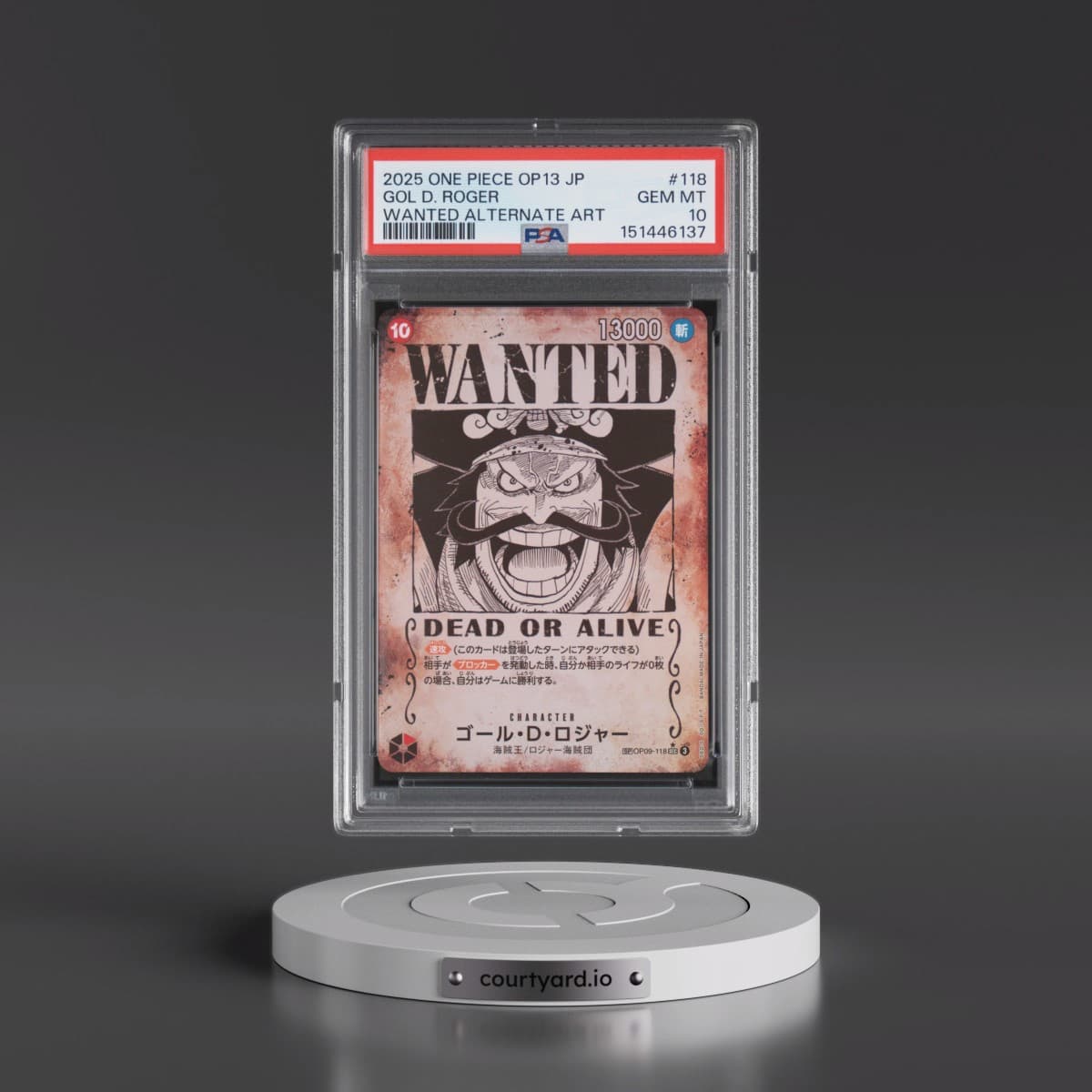 2025 One Piece Japanese OP13-Carrying on His Will #118 Gol D. Roger - Wanted Alternate Art (PSA 10 GEM MINT)