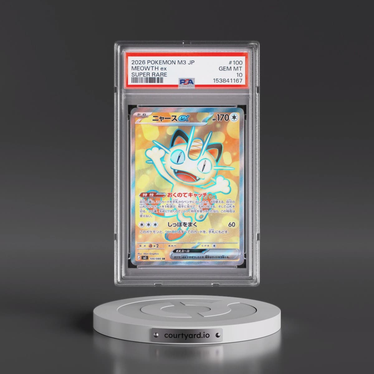 2026 Pokémon M3-Nullifying Zero #100 Meowth EX - Holo Super Rare (PSA 10 GEM MINT)