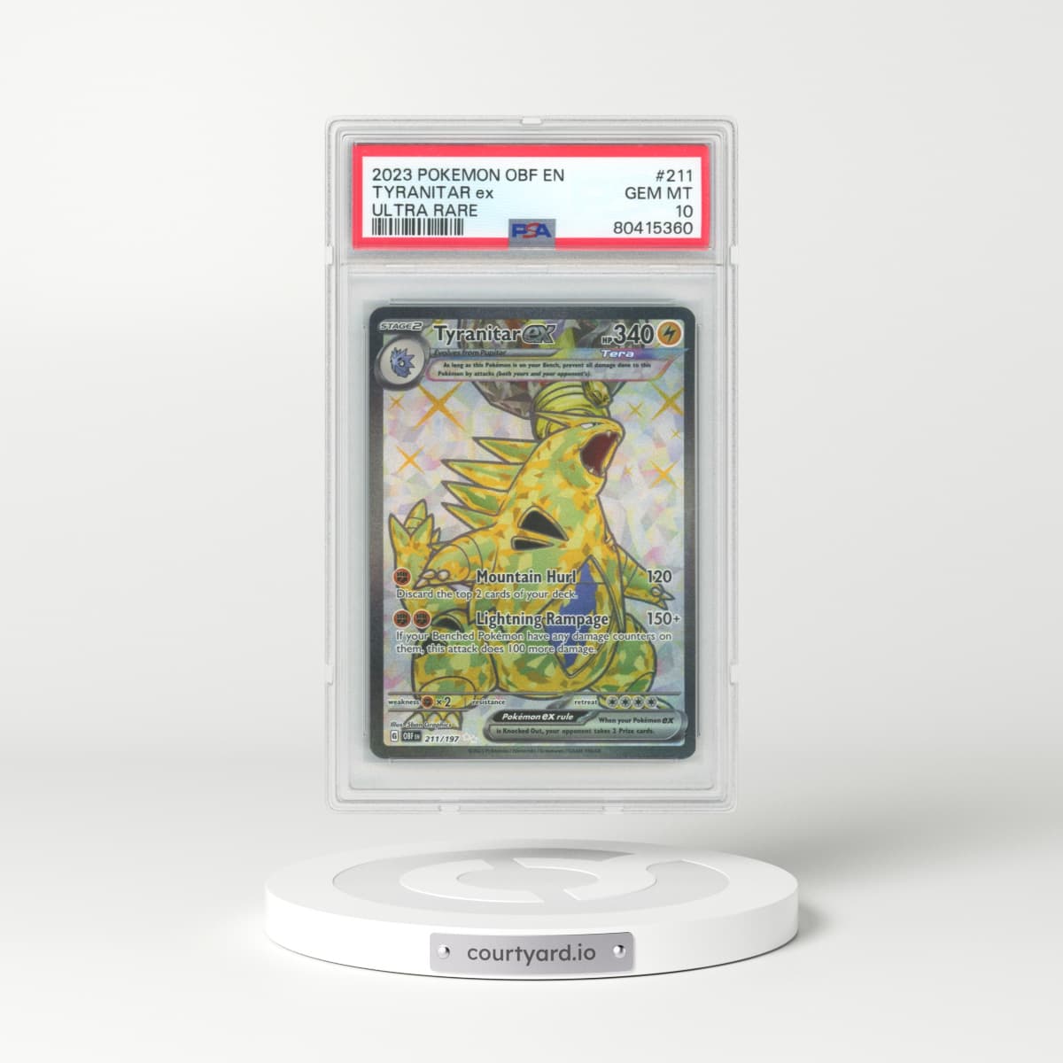 2023 Pokémon Obf EN-Obsidian Flames #211 Tyranitar EX - Holo Ultra Rare (PSA 10 GEM MINT)