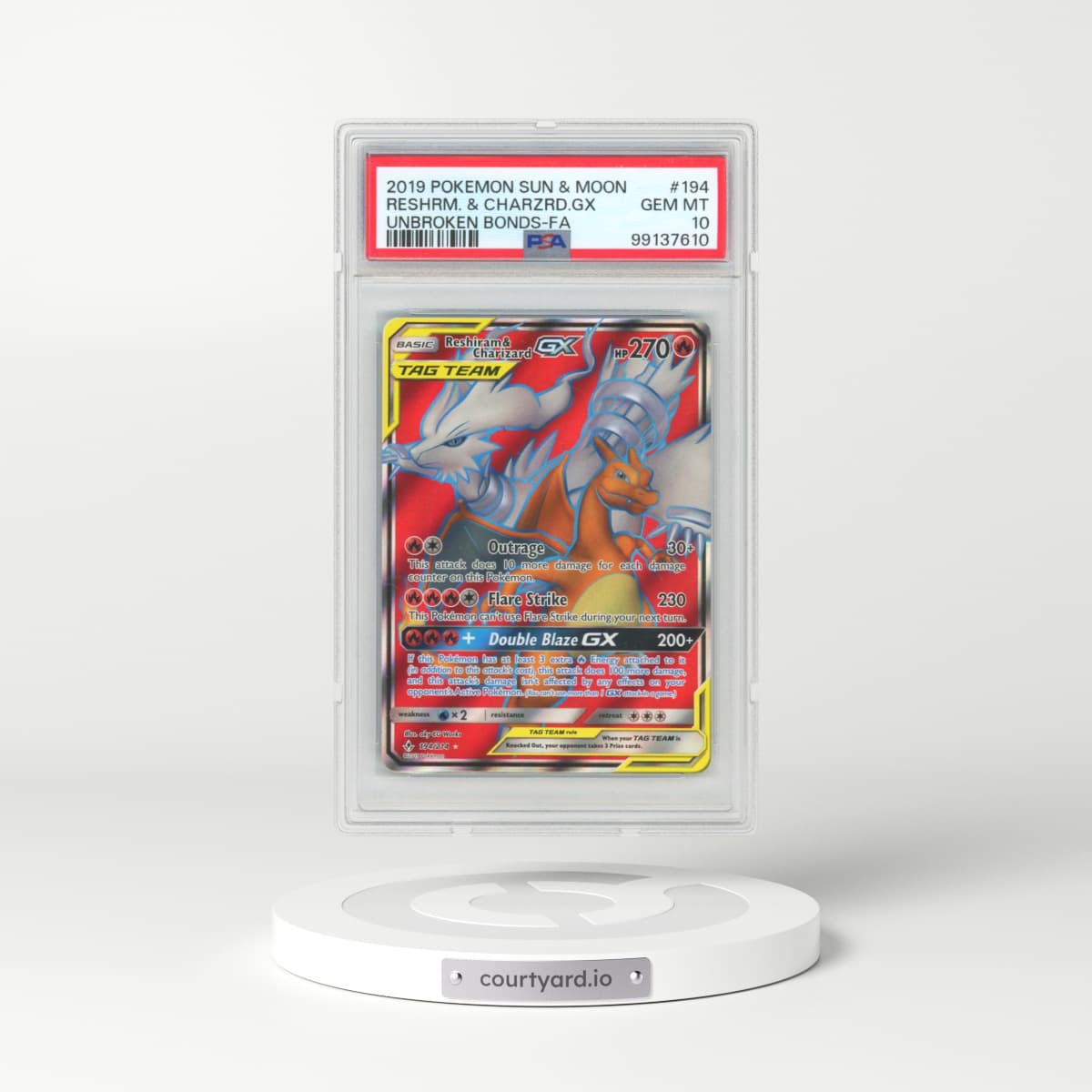 2019 Pokémon Sun & Moon Unbroken Bonds #194 Reshiram & Charizard GX - Holo Full Art (PSA 10 GEM MINT)